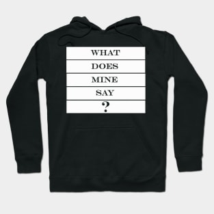 what does mine say sweet Hoodie